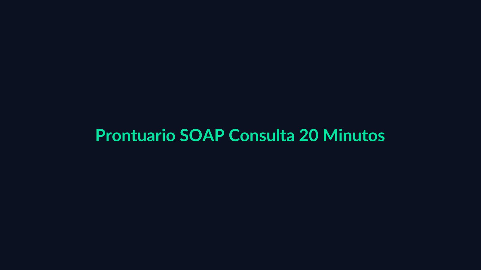 Médico preenchendo prontuário SOAP estruturado em tablet durante consulta de 20 minutos